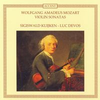Sigiswald Kuijken - Mozart, W.A.: Violin Sonatas, Vol. 1 - Nos. 27, 28 and 35