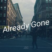 Jdc - Already Gone