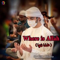 Khadija - Where Is Allah