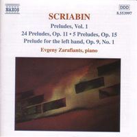 Evgeny Zarafiants - Scriabin: Preludes, Vol.  1