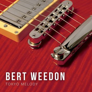 Bert Weedon - Tokyo Melody
