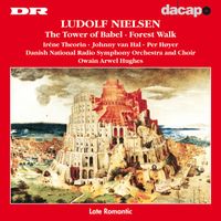 Owain Arwel Hughes - Nielsen: Tower of Babel (The) / Forest Walk