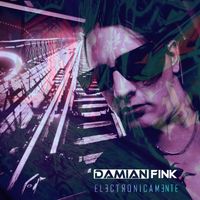Damian Fink - Electronicamente