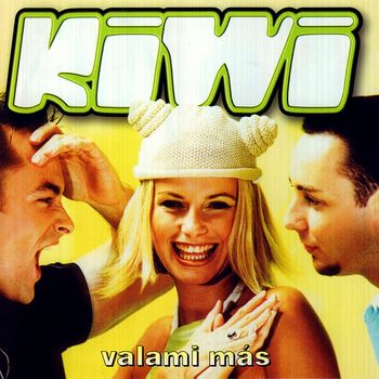 Kiwi - Valami más