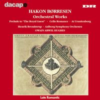 Owain Arwel Hughes - Borresen: Orchestral Works