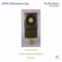 John Cage - John Cage: The Text Pieces & The Artists Pieces, Vol. 1 (Live)