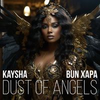 Kaysha, Bun Xapa - Dust of Angels