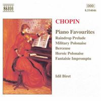 İdil Biret - Chopin: Piano Favourites