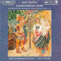 Lahti Symphony Orchestra - Sibelius: Lemminkainen Suite, Op. 22