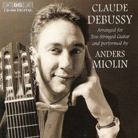 Anders Miolin - Debussy: 2 Arabesques / Preludes (Selections) / Pour L'Egyptienne