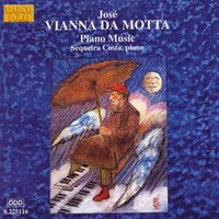 Sequeira Costa - Vianna Da Motta: Piano Music