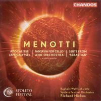 Raphael Wallfisch - Menotti: Apocalypse / Fantasia for Cello and Orchestra / Sebastian: Suite