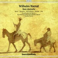 Gustav Kuhn - Kienzl: Don Quixote