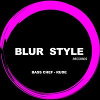 Bass Chef - Rude