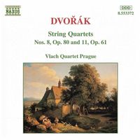 Vlach Quartet Prague - Dvorak, A.: String Quartets, Vol. 2 (Vlach Quartet) - Nos. 8, 11