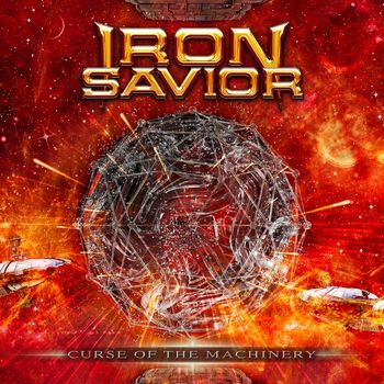 Iron Savior - Curse of the Machinery (Explicit)