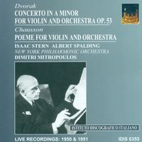 Dimitri Mitropoulos - Dvorak, A.: Violin Concerto, Op. 53 / Chausson, E.: Poeme (Mitropoulos) (1950, 1951)