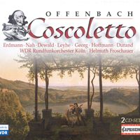 Mojca Erdmann - Offenbach, J.: Coscoletto, Ou Le Lazzarone [Opera]
