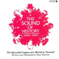 Tony Thomas - Thomas, T.: Recorded Legacy of A World in Turmoil (The) (1914-1945)
