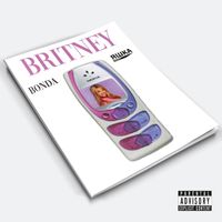 Bonda - Britney (Explicit)