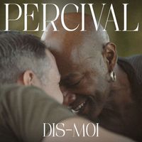 Percival - DIS-MOI