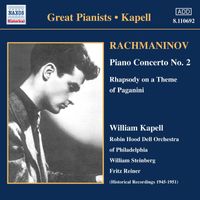 William Kapell - Rachmaninov: Piano Concerto No. 2 / Rhapsody On A Theme of Paganini (Kapell) (1950-1951)