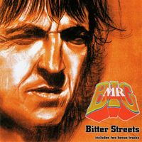 Mr Big - Bitter Streets (Expanded Edition)