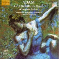 Andrew Mogrelia - Adam: Jolie Fille De Gand (La) (Complete Ballet)