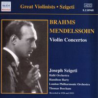 Joseph Szigeti - Brahms & Mendelssohn: Violin Concertos (Szigeti) (1928, 1933)