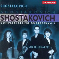 Sorrel String Quartet - Shostakovich: String Quartets (Complete), Vol. 2 - Nos. 3, 4, 11