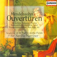 Academy of St. Martin in the Fields - Mendelssohn, Felix: Overtures