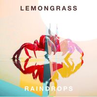 Lemongrass - Raindrops