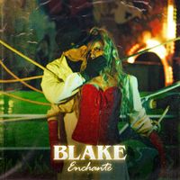 Blake - Enchanté (Explicit)