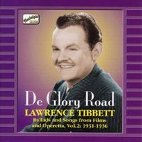Lawrence Tibbett - Tibbett, Lawrence: De Glory Road (1931-1936)