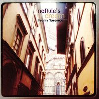 Naftule's Dream - Naftule's Dream: Live in Florence