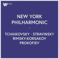 New York Philharmonic - New York Philharmonic - Tchaikovsky, Stravinsky, Rimsky-Korsakov, Prokofiev