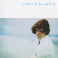 Lina Nyberg - Brasilien
