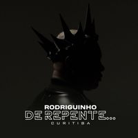 Rodriguinho - De Repente... Curitiba - Vol. 1 (Ao Vivo)