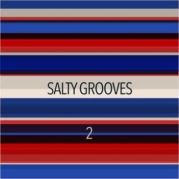 Various Artists - Salty Grooves 2 (Explicit)