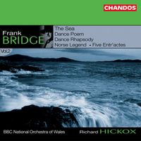 Richard Hickox - Bridge: Orchestral Works, Vol. 2
