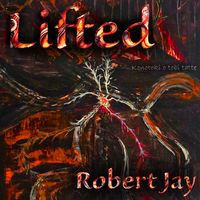 Robert Jay - Lifted
