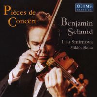 Benjamin Schmid - Schmid, Benjamin: Concert Pieces