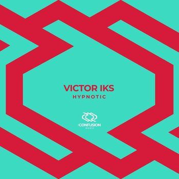 Victor Iks - Hypnotic (Explicit)