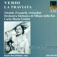 Renata Tebaldi - Verdi, G.: Traviata (La) [Opera] (1952)