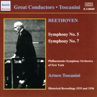 New York Philharmonic Symphony Orchestra - Beethoven Symphonies Nos. 5 and 7 (Toscanini) (1933, 1936)