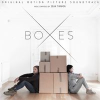 Sean Tinnion - Boxes (Original Motion Picture Soundtrack)