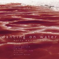 Marty Walker - Dancing on Water