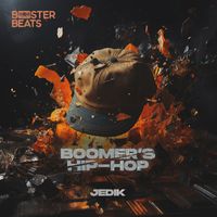JEDIK - Boomer's Hip-Hop (Explicit)