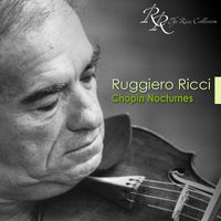 Ruggiero Ricci - Chopin, F.: Nocturnes (Arr. for Violin and Piano)