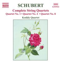 Kodály Quartet - Schubert: String Quartets (Complete), Vol. 4